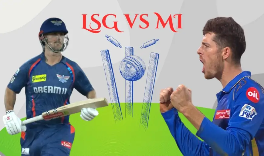 LSG VS MI लखनऊ सुपर जायंट्स और मुंबई इंडियंस, स्टैंडिंग और भविष्यवाणी हिन्दी